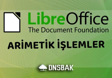 libre office aritmetik işlemler
